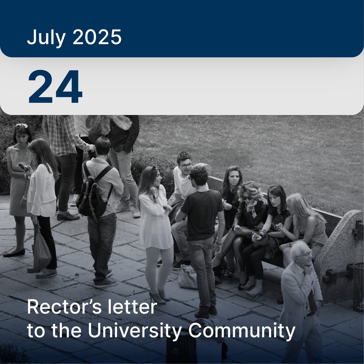 July 24, 2025: Rector’s letter to the University Community